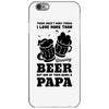 There aren't Many Things I Love More Than Brewing Beer iPhone 6/6s Case