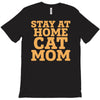 stay at home cat mom T-Shirt