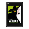 Wicked Musical iPad Mini 4