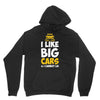 i like big monster cars Unisex Hoodie