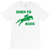born to ride horse riding pony horse T-Shirt