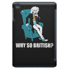 why so british iPad Mini Case