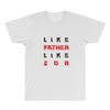 LIKE FATHER LIKE SON All Over Men's T-shirt