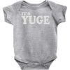 it's yuge huge Baby Onesie