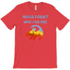 never forget T-Shirt