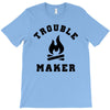 Trouble Maker T-Shirt
