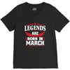 Legends Are Born In March V-Neck Tee