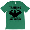 Training to be Like All Might T-Shirt
