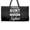 proud aunt of a freaking awesome nephew Weekender Totes