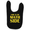 come to the math side Baby Bibs
