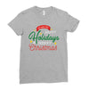 we wish you happy holidays &amp; merry christmas Ladies Fitted T-Shirt