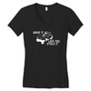 drive it like you stole it Women's V-Neck T-Shirt