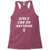 Girls Can Do Anything Racerback Tank
