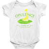 opulence, i has it Baby Onesie