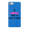 i mustache you a question pink mustache iPhone 7 Case