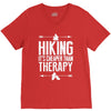 hiking it's cheaper than therapy V-Neck Tee