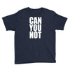 can you not Youth Tee