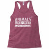 Animals Are Not Ingredients Racerback Tank