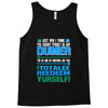 just wen i think you coundn't posible be any dumber you go and do somt Tank Top