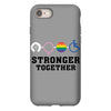 Stronger Together iPhone 8