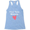 first time mommy Racerback Tank