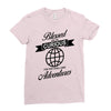 blessed are the curious for they shall have adventures Ladies Fitted T-Shirt