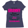 I&rsquo;m Called Granny Because I&rsquo;m Way Too Cool To Be Called Grandma Ladies Fitted T-Shirt