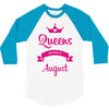 queens are born in august 3/4 Sleeve Shirt
