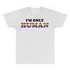 I'm Only Human All Over Men's T-shirt