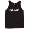 rawr Tank Top
