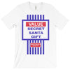 value secret santa gift T-Shirt