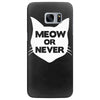 meow or never cat Samsung Galaxy S7 Edge