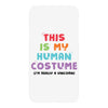 This Is My Human Costume I'm Really A Unicorn iPhoneX