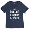 queens are born in october. V-Neck Tee