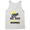 Kings Are Born In December Tank Top