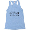 all i need in life Racerback Tank