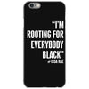 rooting for everybody t shirt. iPhone 6/6s Case