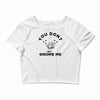 you don't gnome me Crop Top