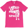 need my space T-Shirt