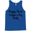 Happy First Father's Day Daddy Tank Top