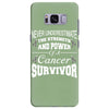 never underestimate the strength and power of a cancer survivor Samsung Galaxy S8 Plus Case