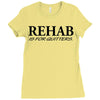 funny t shirt rehab is for quitters rude tee offensive shirt Ladies Fitted T-Shirt