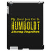 My Heart Goes Out To HUMBOLDT Strong Together iPad 3 and 4 Case