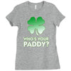 who is your paddy copy Ladies Fitted T-Shirt