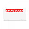 Living Dolls Hyperbeast License Plate