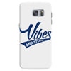 Vibes And Stuff Samsung Galaxy S7