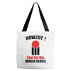 HOWZAT I BAT FOR THE WORLD SERIES Tote Bags