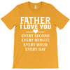 I Love You Father T-Shirt