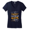 I'm an august woman I was born with my heart Women's V-Neck T-Shirt