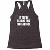 i'm beautiful Racerback Tank